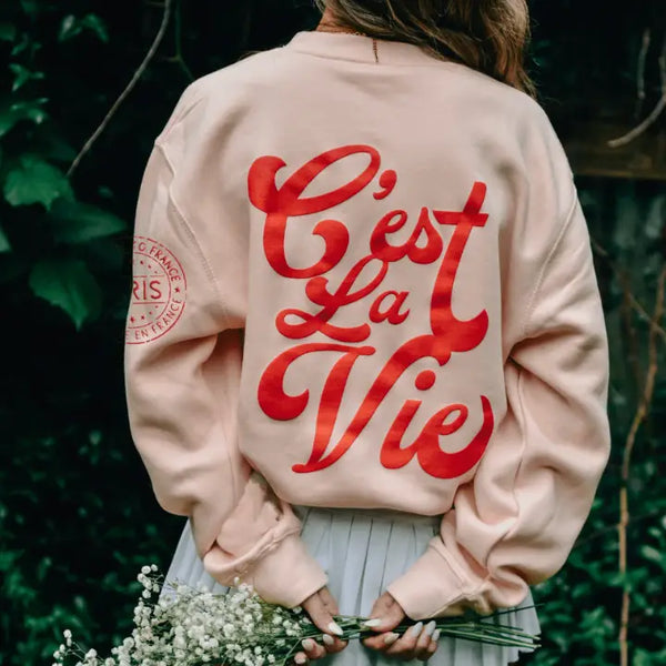 C'est La Vie Sweatshirt